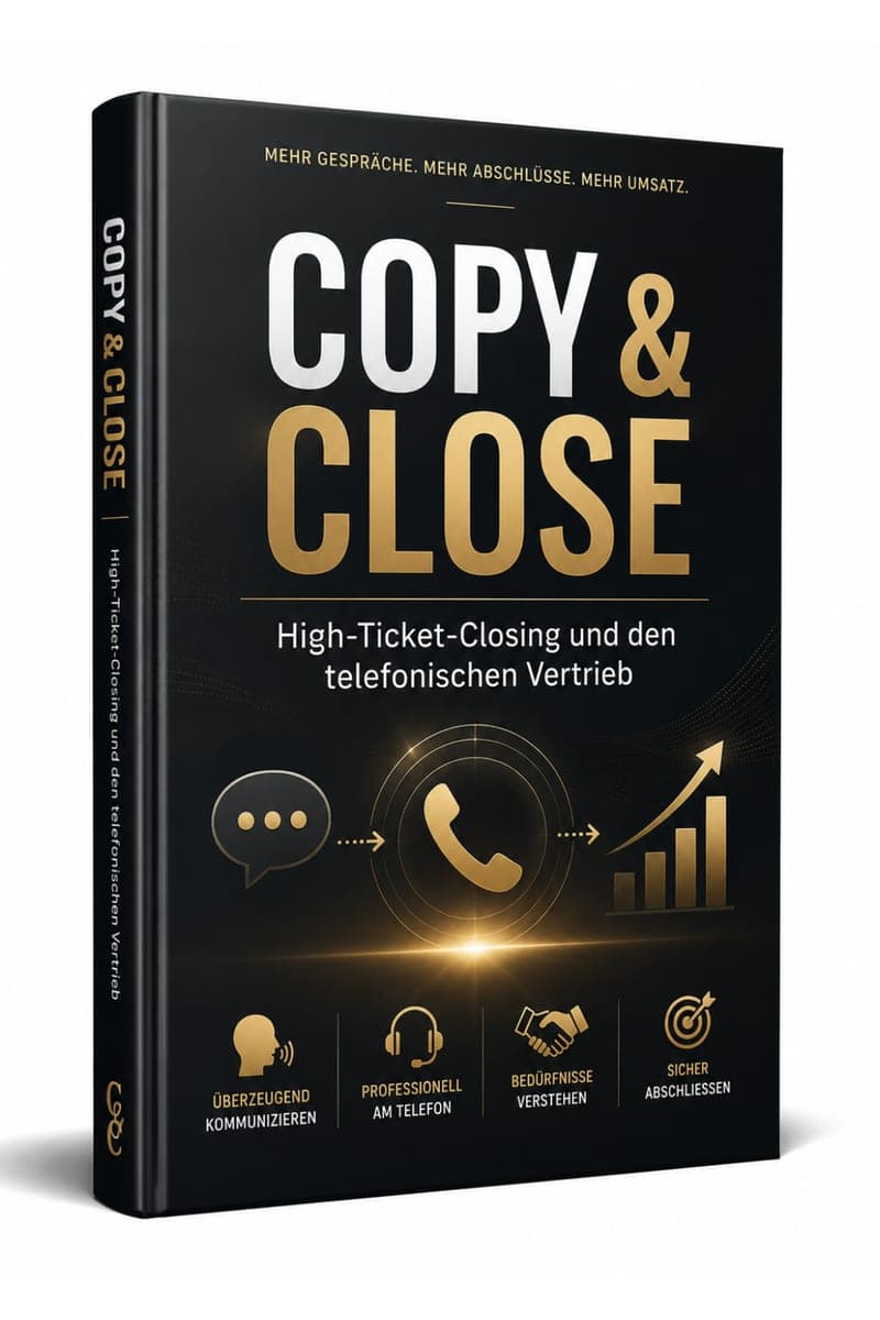 Copy und Close kaufen: Wie Closer an ihre ersten Mandate kommen
